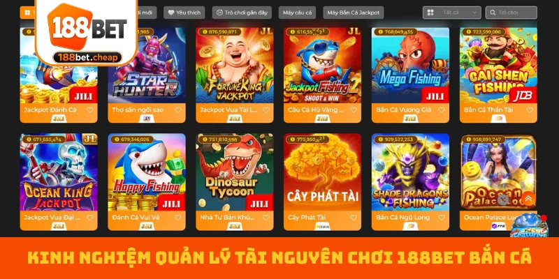 kinh-nghiem-quan-ly-tai-nguyen-choi-188bet-ban-ca